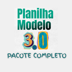 Planilha Modelo 3.0 Versão COMPLETA